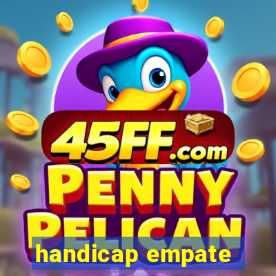 handicap empate - 1